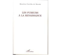 Les fureurs à la Renaissance – L'Harmattan