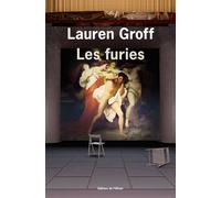 Les Furies - Lauren Groff - De L'olivier Eds - broché - Roman