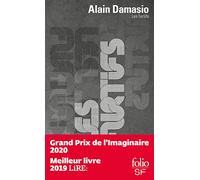 Alain Damasio – Les Furtifs – Gallimard