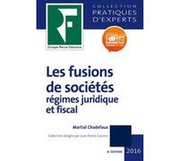 Les fusions de sociétés 2017 Martial Chadefaux (Auteur)