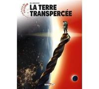 Les Futurs de Liu Cixin - La Terre transpercée