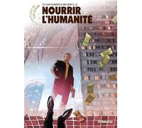 Les Futurs de Liu Cixin - Nourrir l'humanité - Sylvain Runberg - Delcourt - cartonné - Bande dessinée