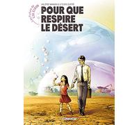 Valérie Mangin – Les Futurs de Liu Cixin : Pour que respire le désert – Cartonné (Delcourt)