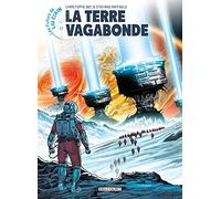 Les Futurs De Liu Cixin Tome 1 - La Terre Vagabonde
