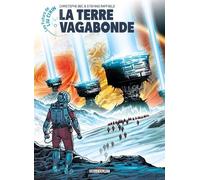 Les Futurs De Liu Cixin Tome 1 - La Terre Vagabonde
