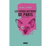 Les Futurs Mystères De Paris Intégrale Tome 2