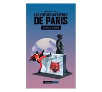 Les Futurs Mystères De Paris - Tome 7 - Babaluma