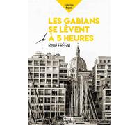 Les gabians se lèvent à 5 heures - René Frégni - Editions Cairn - broché - Nouvelles