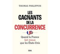 Les Gagnants De La Concurrence - Quand La France Fait Mieux Que Les Etats-Unis