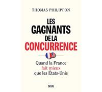 Les Gagnants De La Concurrence - Quand La France Fait Mieux Que Les Etats-Unis