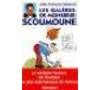 Les Galères de Monsieur Scoumoune Jean-François Daraud (Auteur)