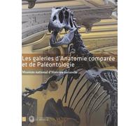 Les Galeries D'anatomie Comparée Et De Paléontologie - Muséum National D'histoire Naturelle