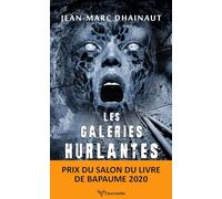 Les Galeries hurlantes