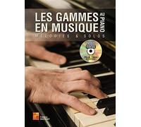 Les gammes en musique au piano - 1 Livre + 1 Disque (Audios/Vidéos)