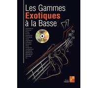 Les gammes exotiques à la basse (1 Livre + 1 CD)