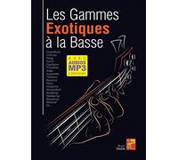Les gammes exotiques à la basse (Livre grand format avec enregistrements audios à télécharger)