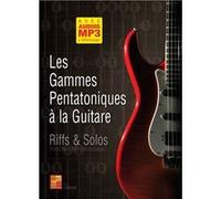 Les gammes pentatoniques à la guitare (Livre grand format avec enregistrements audios à télécharger)