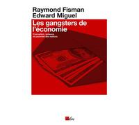 Les gangsters de l'économie Corruption, violence et pauvreté des nations - Edward Miguel - Idées du monde - broché - Etude