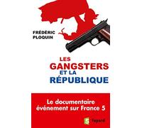 Les gangsters et la République