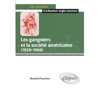 Les gangters et la société américaine, 1920-1960