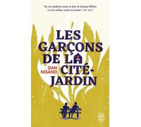 Les garçons de la cité-jardin - Dan Nisand - J'ai Lu - Poche - Roman