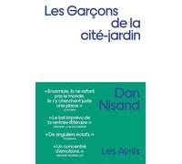 Les Garçons de la cité-jardin - Dan Nisand - Les Avrils - broché - Roman