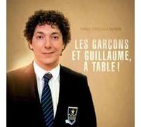 Les Garçons Et Guillaume, À Table !