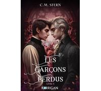 Les garçons perdus T2 - C.M. Stern - Korrigan - broché - Roman