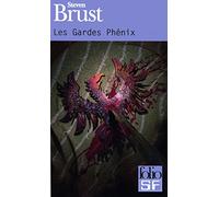 Les Gardes Phénix - Steven Brust - Gallimard - Poche - Guide