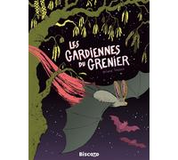 Les Gardiennes du grenier - Oriane Lassus - Biscoto - cartonné - Bande dessinée jeunesse