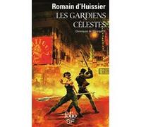 Les Gardiens célestes Romain d' Huissier (Auteur)