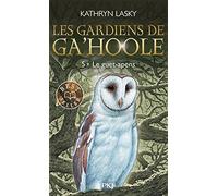 Les gardiens de Ga'Hoole - tome 05 : Le guet-apens (5)