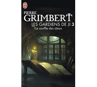 Les gardiens de Ji: Le souffle des aïeux (3)