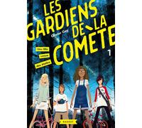 Les gardiens de la comète - Olivier Gay - Rageot - broché - Roman junior dès 9 ans