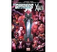 Les Gardiens De La Galaxie - All New X-Men Tome 1 - Le Vortex Noir (I)