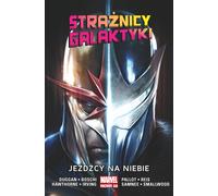 Les Gardiens de la Galaxie Vol. 2 Riders in the Sky par Gerry Duggan (Buch auf Polnisch)