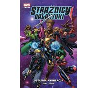 Les Gardiens de la Galaxie Vol. 3 Le dernier anéantissement