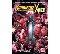 Les Gardiens de la Galaxie & X-Men : Le Vortex noir