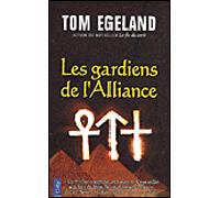 Les gardiens de l'alliance - EGELAND-T - City - Poche - Roman