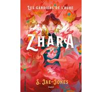 Les gardiens de l'aube, Tome 01: Zhara