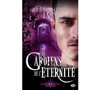 Alexandra Ivy – Les Gardiens de l'éternité – Tome 17 : Xi – Poche