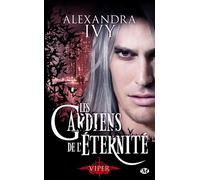 Alexandra Ivy – Les Gardiens de l'éternité – Tome 2 : Viper – Poche