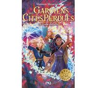 Les Gardiens des Cités perdues - Tome 9 : Lune stellaire