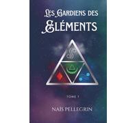 Les Gardiens des Eléments