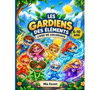 Les gardiens des éléments