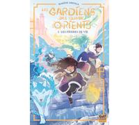 Les Gardiens des quatre Orients - Tome 2 Les pierres de vie (2)