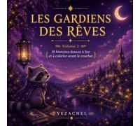 Les Gardiens des Rêves: Les Lumières du Soir