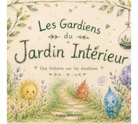 Les Gardiens du Jardin Intérieur: La petite pousse oubliée