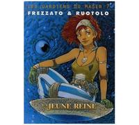 Les Gardiens Du Maser Tome 7 - La Jeune Reine