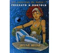 Les Gardiens du Maser, tome 7 : La jeune reine